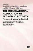 Cover of: The international allocation of economic activity by Nobel Symposium Stockholm 1976.
