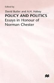 Cover of: Policy and politics: essays in honour of Norman Chester
