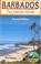 Cover of: Barbados: The Visitors Guide