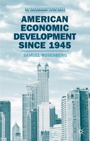 Cover of: American Economic Development Since 1945: Growth, Decline and Rejuvenation