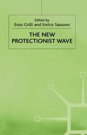 Cover of: The New protectionist wave by edited by Enzo Grilli and Enrico Sassoon.