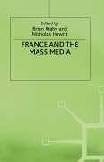 Cover of: France and the mass media by edited by Brian Rigby, Nicholas Hewitt.