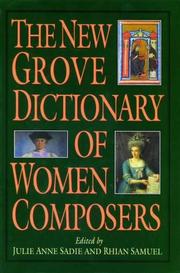 The Norton/Grove dictionary of women composers by Julie Anne Sadie, Rhian Samuel