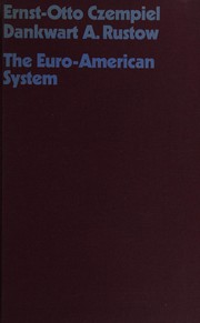Cover of: The Euro-American system: economic and political relations between North America and Western Europe
