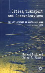 Cover of: Cities, Transport and Communications by Howard Dick, Peter James Rimmer