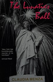 Cover of: The lunatics ball by Claudia Menza