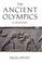 Cover of: The Ancient Olympics
