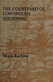 Cover of: The Courtyard of Continuous Returning