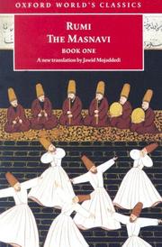 Cover of: The Masnavi, book one by Rumi (Jalāl ad-Dīn Muḥammad Balkhī)