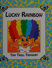 Cover of: Lucky rainbow by Jane Jerrard