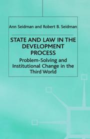 Cover of: State and law in the development process: problem solving and institutional change in the Third World