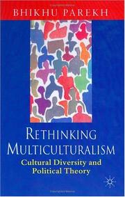 Cover of: Rethinking Multiculturalism by Bhikhu Parekh