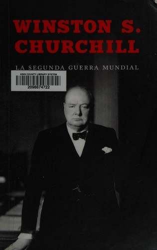 La segunda guerra mundial by Winston S. Churchill
