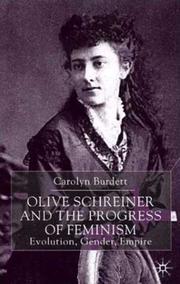 Olive Schreiner and the progress of feminism by Carolyn Burdett