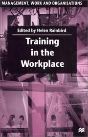 Cover of: Training in the Workplace (Management, Work and Organisations)