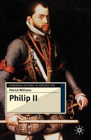 Cover of: Philip II (European History in Perspective) by Patrick Williams