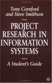 Cover of: Project Research in Information Systems (Macmillan Information Systems) by Tony Cornford, Steve Smithson