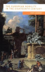 Cover of: The European Nobility in the Eighteenth Century (European Culture and Society)