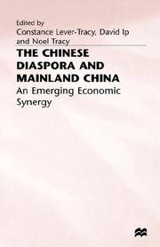 Cover of: The Chinese diaspora and mainland China: an emerging economic synergy