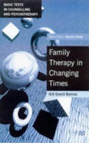 Cover of: Family Therapy in Changing Times (Basic Texts in Counselling & Psychotherapy)