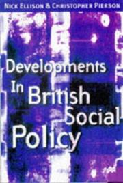 Cover of: Developments in British Social Policy