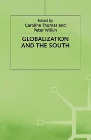 Cover of: Globalization and the South by edited by Caroline Thomas and Peter Wilkin.