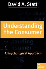 Understanding the Consumer by David A. Statt
