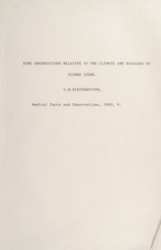 Cover of: Some observations relative to the climate and diseases of Sierra Leone