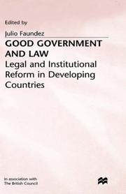 Cover of: Good Government and Law: Legal and Institutional Reform in Developing Countries