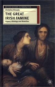 Cover of: The great Irish famine: impact, ideology, and rebellion