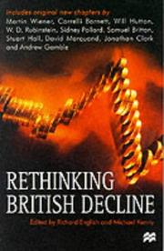 Cover of: Rethinking British decline by edited by Richard English and Michael Kenny.