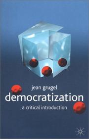 Cover of: Democratization by Jean Grugel, Jean Grugel