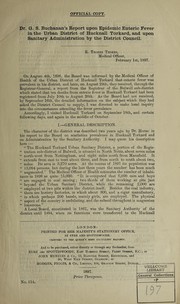 Cover of: Dr. G.S. Buchanan's report to the Local Government Board upon epidemic enteric fever in the Urban District of Hucknall Torkard and upon sanitary administration by the District Council