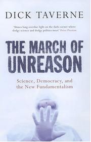 The March of Unreason by Dick Taverne