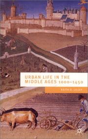 Cover of: Urban Life in the Middle Ages by Keith D. Lilley