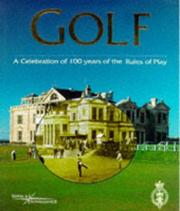 Cover of: Golf: A Celebration of 100 Years of the Rules of Play
