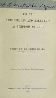 Cover of: Retinal hæmorrhages and melanæemia as symptoms of ague