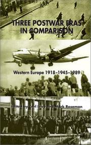 Cover of: Three Postwar Eras in Comparison: Western Europe 1918-1945-1989