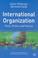 Cover of: International Organization