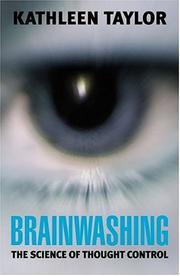 Cover of: Brainwashing: the science of thought control