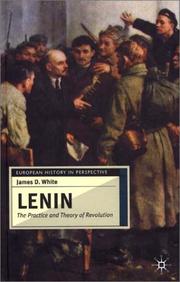 Cover of: Lenin: the practice and theory of revolution