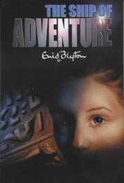 Cover of: The Ship of Adventure by Enid Blyton
