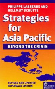 Cover of: Strategies for Asia Pacific by Philippe Lasserre, Hellmut Schutte, Hellmut Schntte