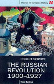 Cover of: Russian Revolution, 1900-1927 (Studies in European History) by Robert Service