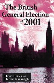 The British general election of 2001 by David Butler, Dennis Kavanagh