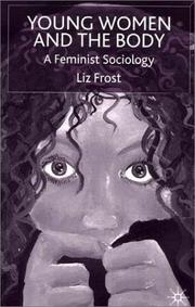 Cover of: Young Women and the Body by Liz Frost