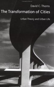 Cover of: The Transformation of Cities by David C. Thorns