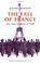 Cover of: The Fall of France