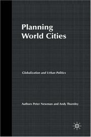 Cover of: Planning World Cities by Peter Newman, Andrew Thornley