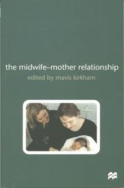 Cover of: The Midwife-mother Relationship